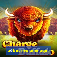 a6bet reclame aqui