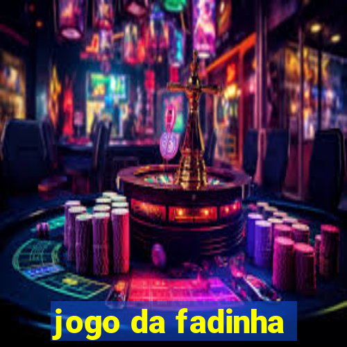 jogo da fadinha