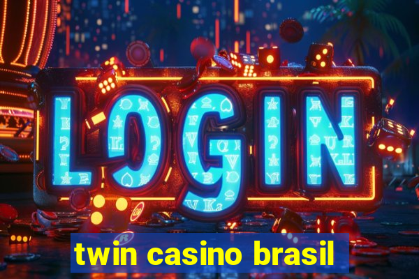 twin casino brasil