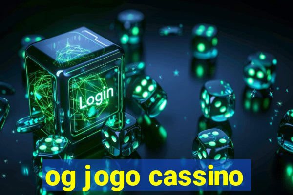 og jogo cassino