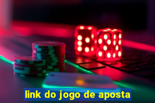 link do jogo de aposta