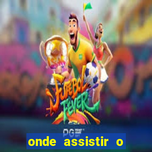 onde assistir o jogo do m?naco