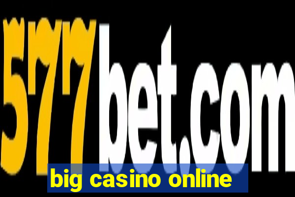 big casino online