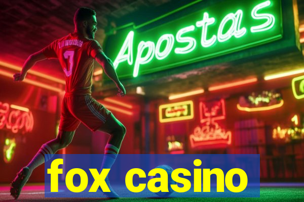 fox casino