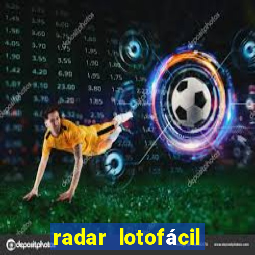 radar lotofácil com br