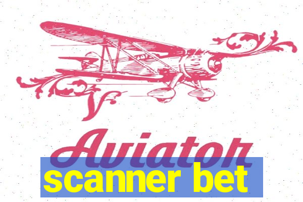 scanner bet