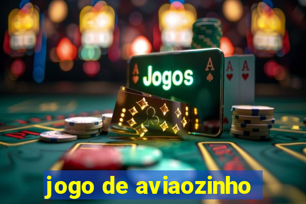 jogo de aviaozinho