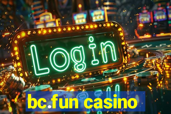 bc.fun casino