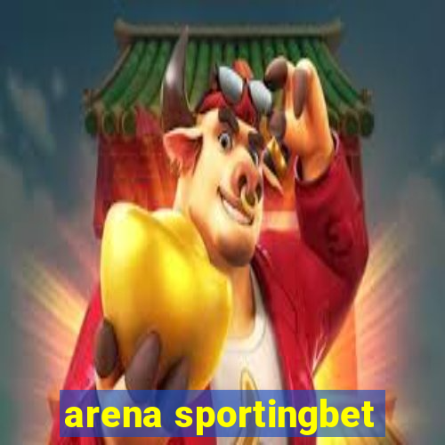 arena sportingbet