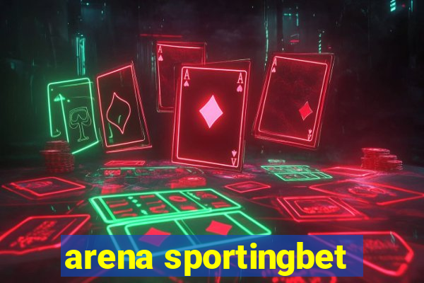 arena sportingbet