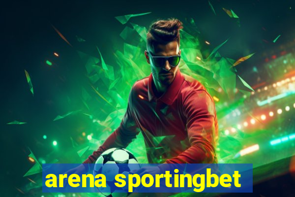 arena sportingbet