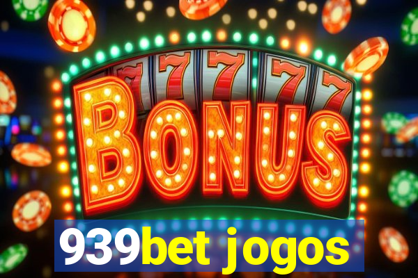 939bet jogos