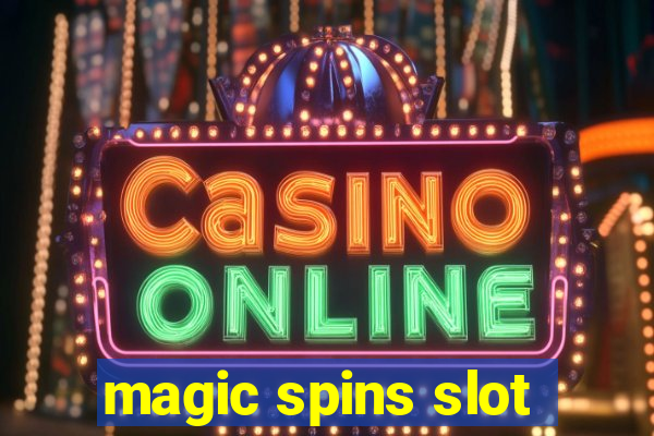 magic spins slot