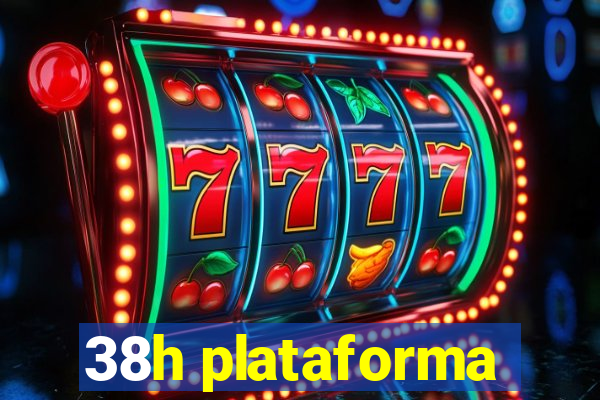 38h plataforma