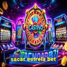 sacar estrela bet