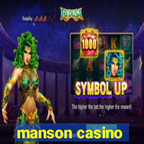 manson casino