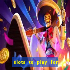 slots to play for free with bonuses