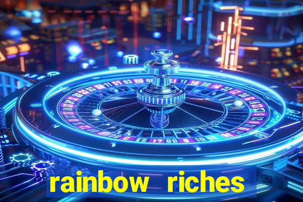 rainbow riches cluster magic slot