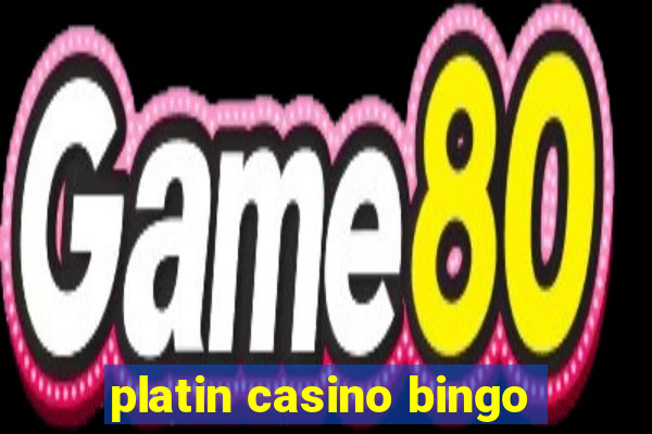 platin casino bingo