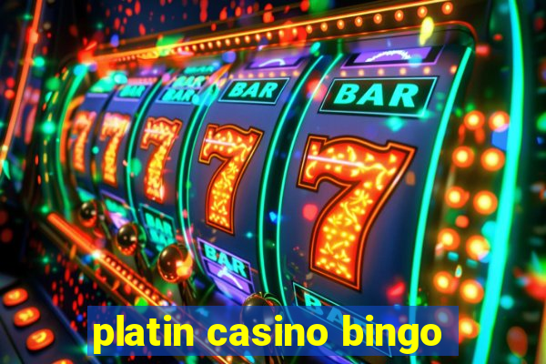 platin casino bingo