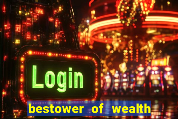 bestower of wealth chapter 3