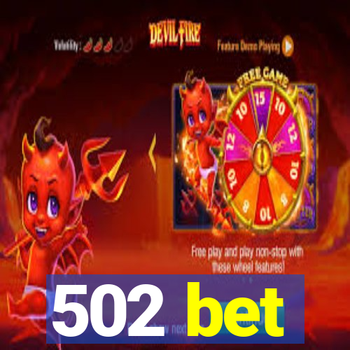 502 bet