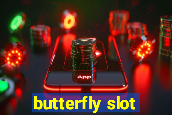 butterfly slot