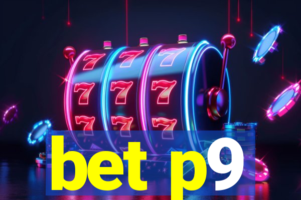 bet p9