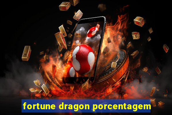 fortune dragon porcentagem