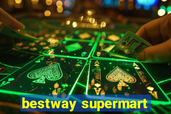 bestway supermart