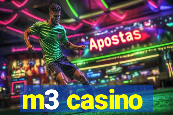 m3 casino