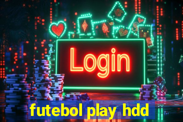 futebol play hdd