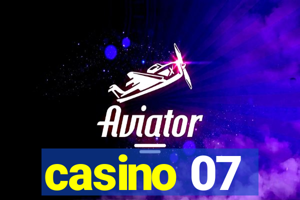 casino 07