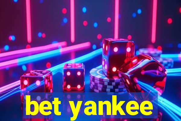 bet yankee