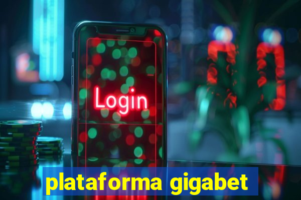 plataforma gigabet