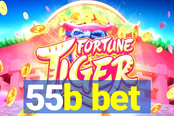 55b bet