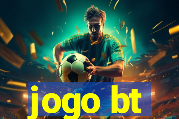 jogo bt