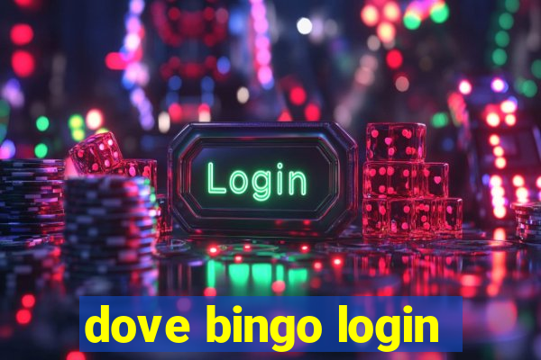 dove bingo login