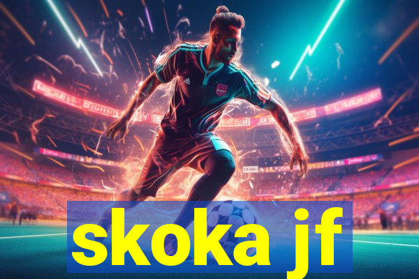 skoka jf