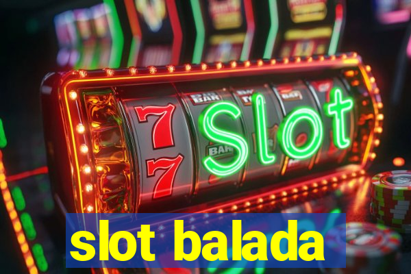 slot balada