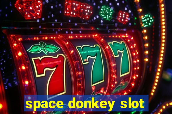 space donkey slot