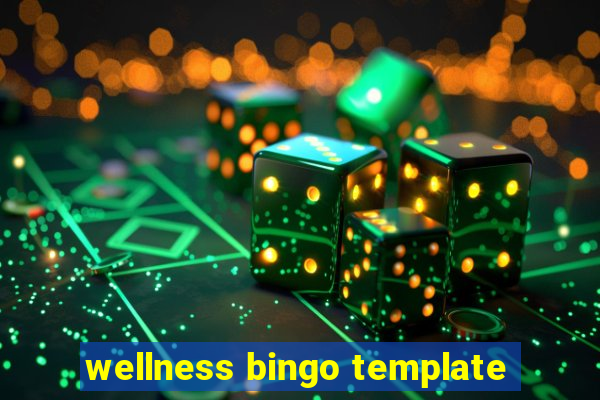 wellness bingo template