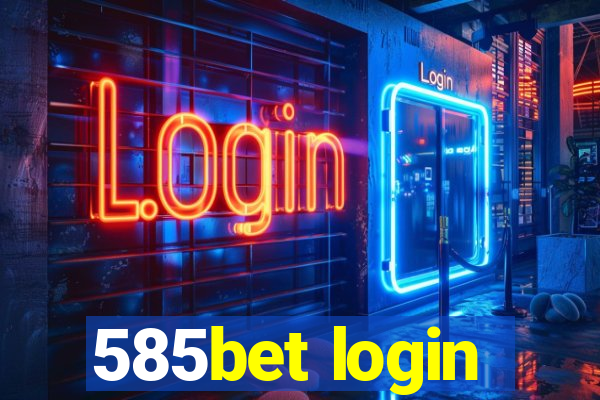 585bet login