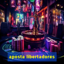 aposta libertadores