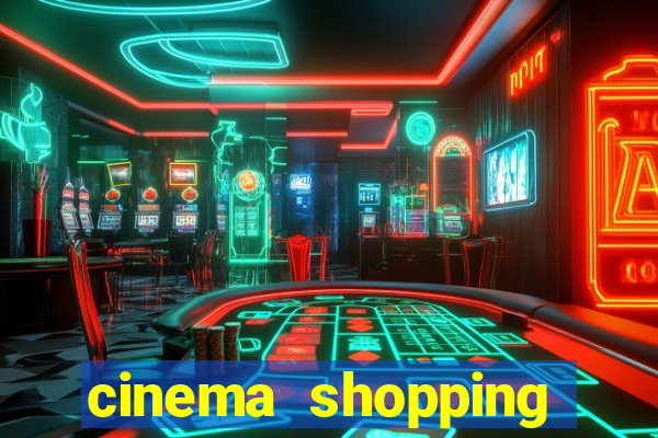 cinema shopping conquista sul