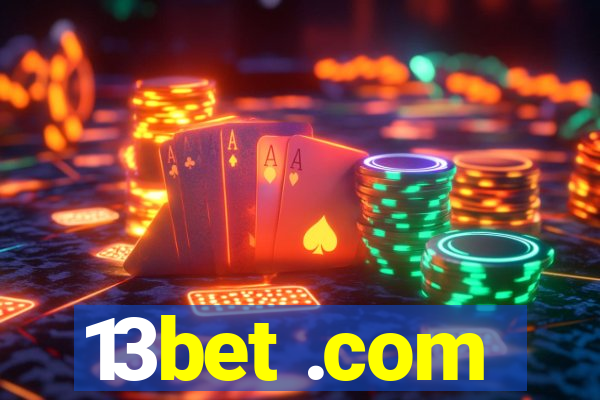 13bet .com