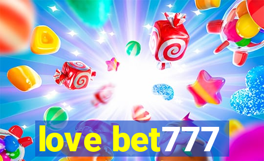 love bet777