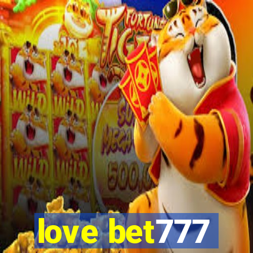 love bet777