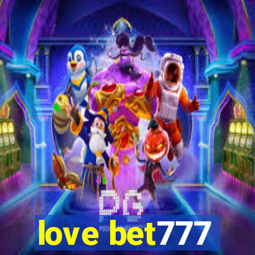 love bet777