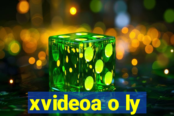 xvideoa o ly